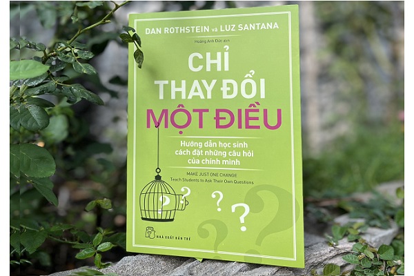 Chỉ thay đổi một điều: Hướng dẫn học sinh cách đặt những câu hỏi của chính mình