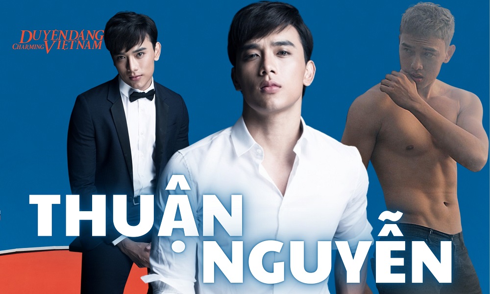 Thuận Nguyễn: ‘Luôn tạo ra cơ hội cho bản thân’