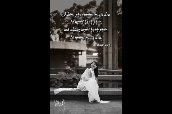 Duyên dáng quanh ta (Kỳ 35): Không phải những người đẹp là người hạnh phúc