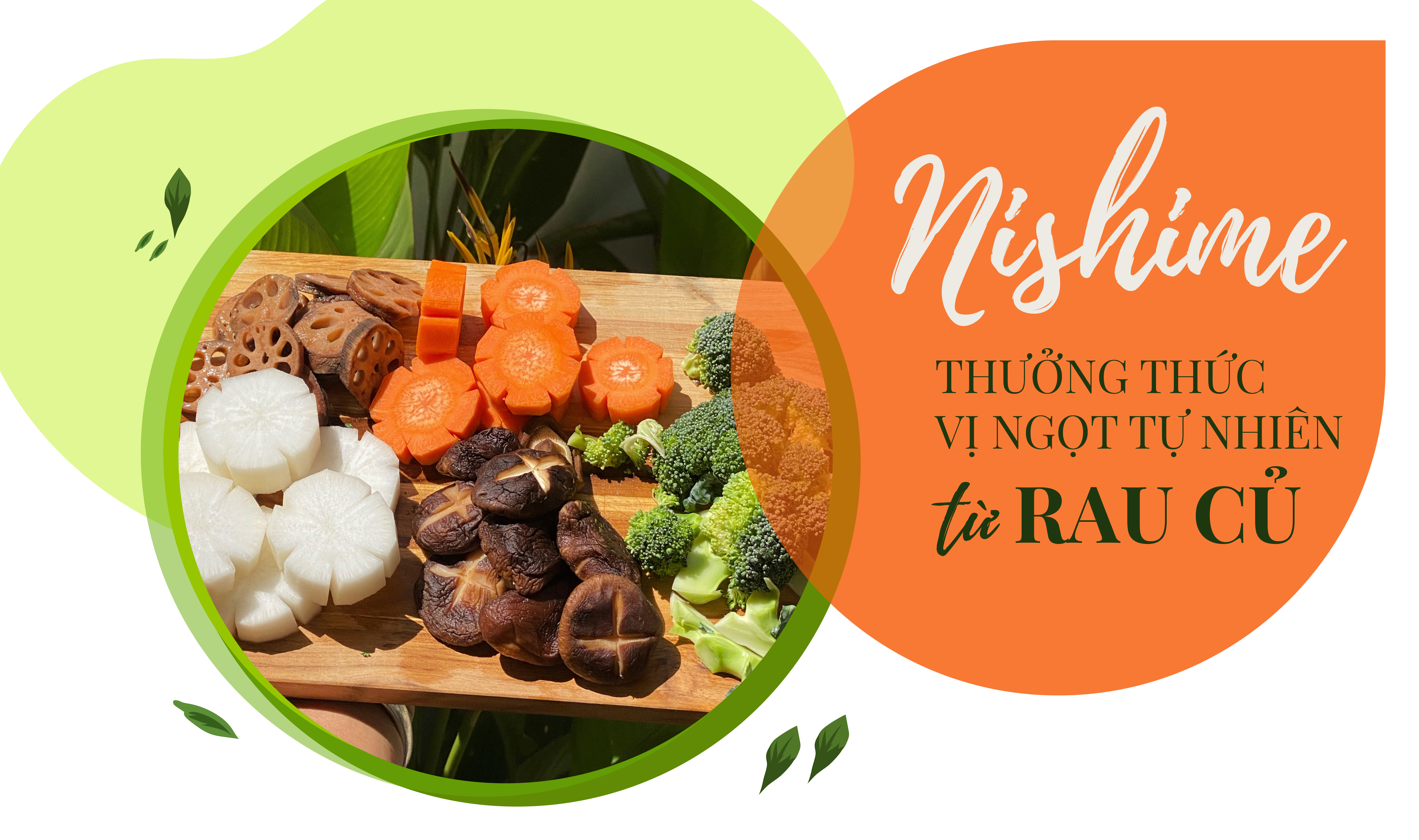 Nishime: thưởng thức vị ngọt tự nhiên từ rau củ