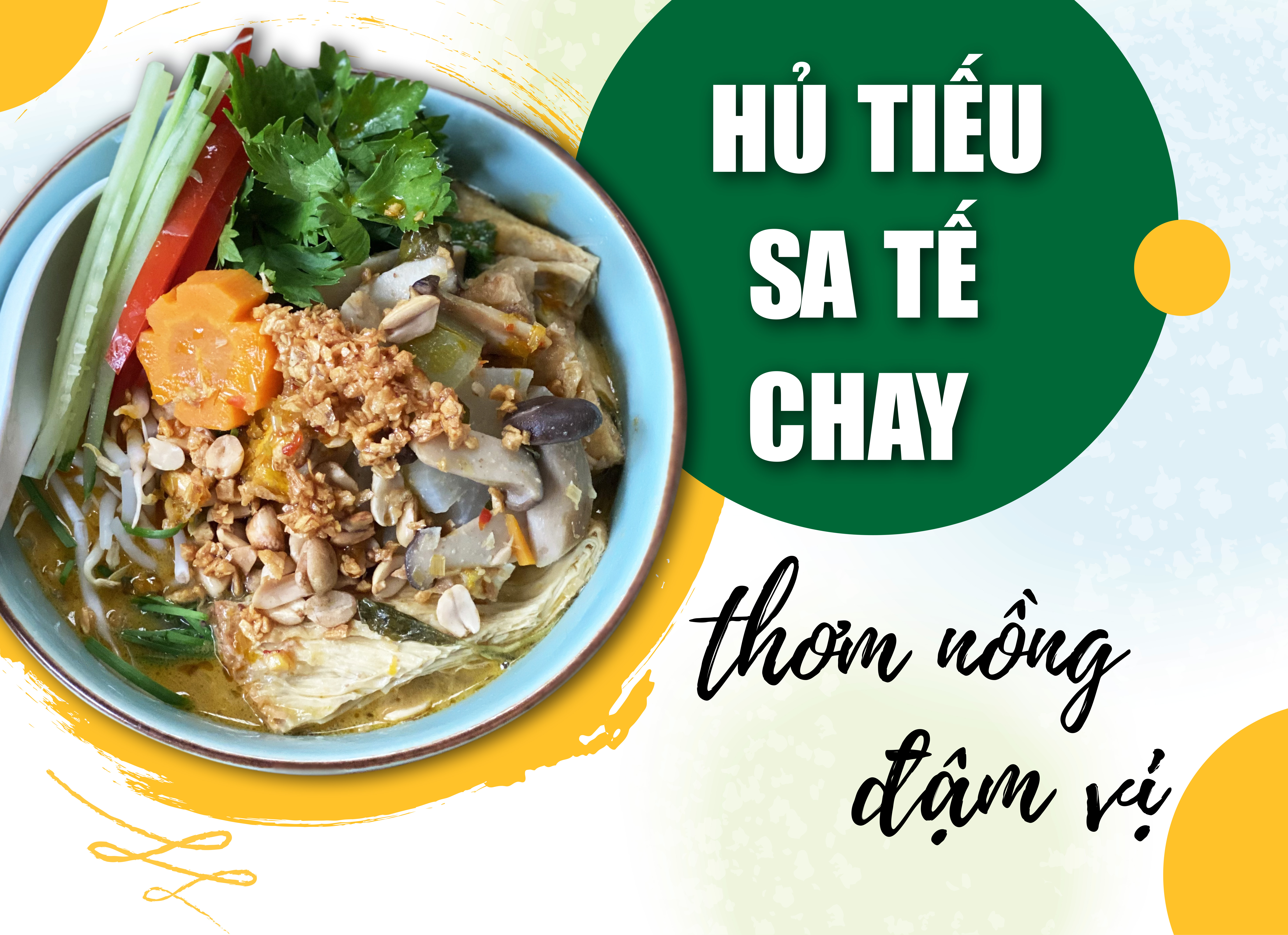 Hủ tiếu sa tế chay: Thơm nồng, đậm vị