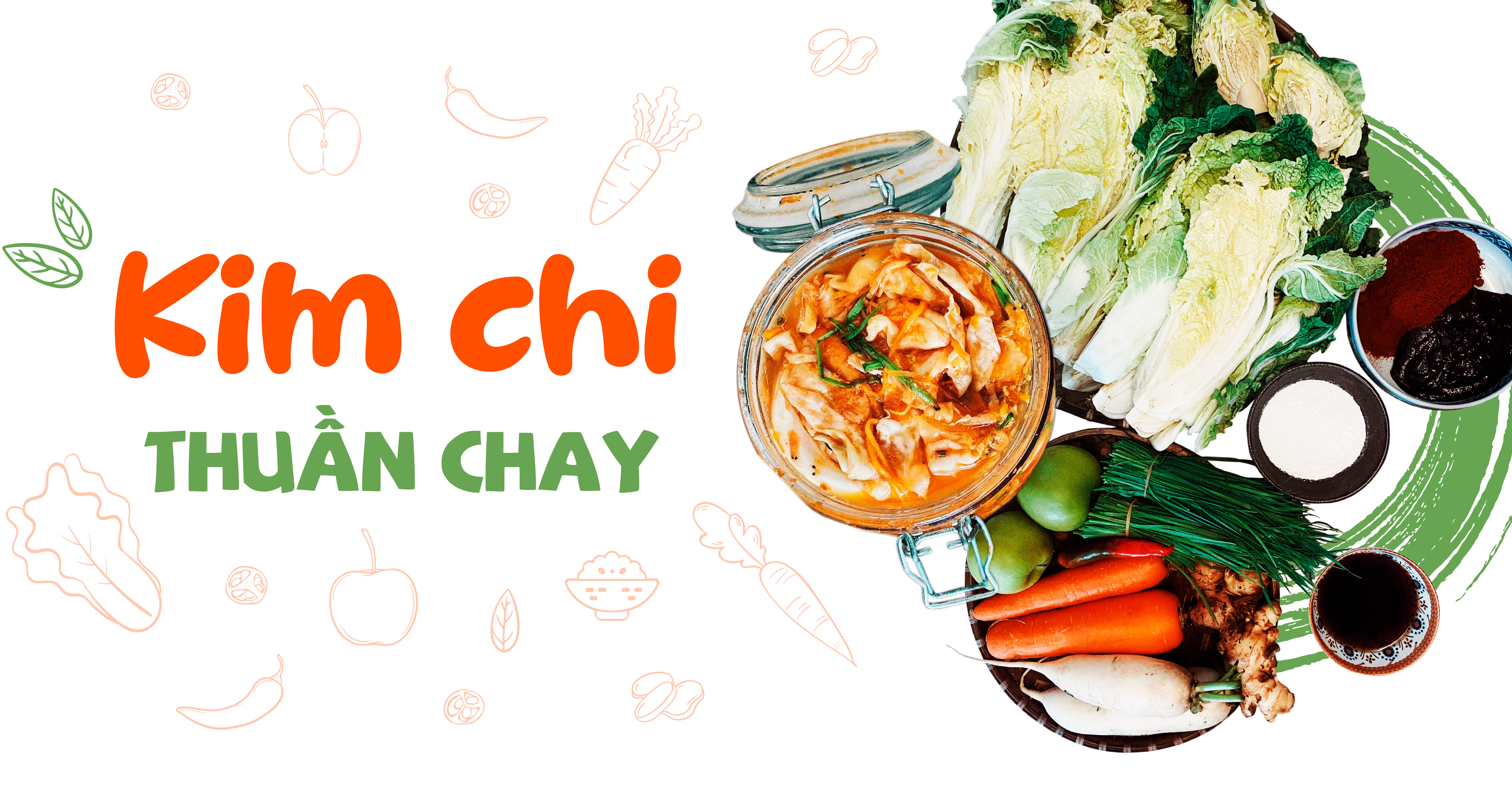 Hướng dẫn làm kim chi thuần chay