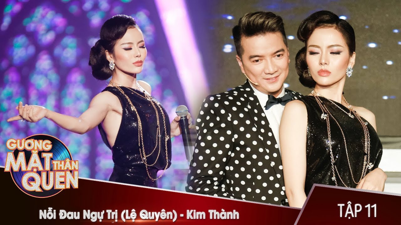 Kim Thành biến hóa thành (Lệ Quyên) với ‘Nỗi Đau Ngự Trị’