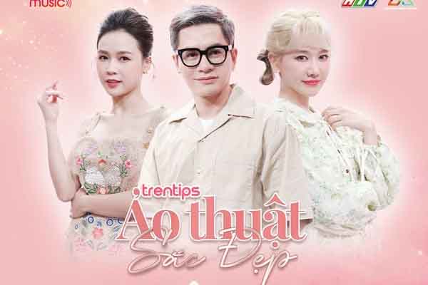 Nam Trung, Hariwon đòi biến hóa Sam trong ‘Ảo thuật sắc đẹp’