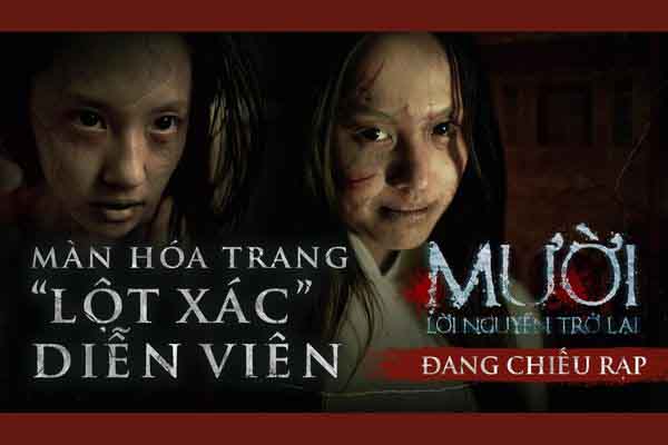 Anh Thư mất bốn tiếng để hóa trang thành ma Mười trong ‘Mười: Lời nguyền trở lại’