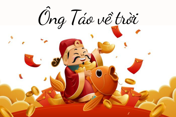 Phong tục cúng ông Công ông Táo – nét đẹp văn hóa đặc trưng trong ngày Tết cổ truyền của dân tộc Việt Nam