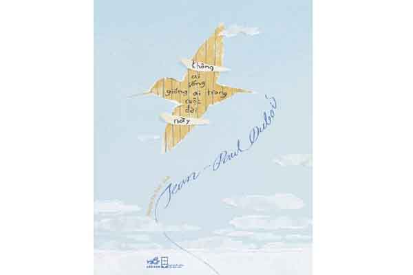 Không ai sống giống ai trong cuộc đời này – Tiểu thuyết đoạt giải Goncourt 2019