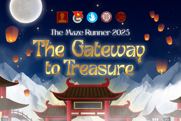 The Maze Runner 2025: Sinh viên Đại học Hà Nội khám phá ‘kho báu’ từ tinh hoa văn hóa Việt – Trung